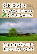 Przewodnik po ╢cie┐ce przyrodniczo - historycznej.