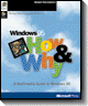 Windows« 95 How & Why Multimedia Reference to Windows 95