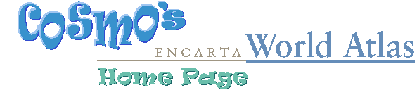 Cosmo's Encarta World Atlas Home Page