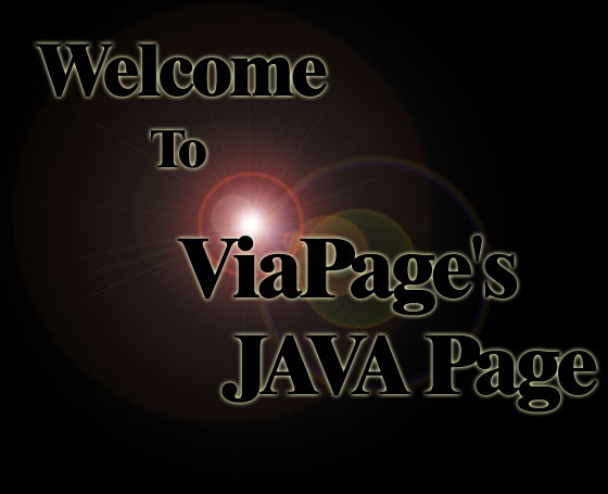 Welcome to ViaPage's Java Page
