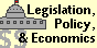 =Policy, Economics and Legislation=