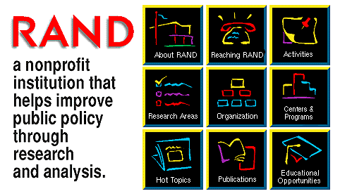 RAND: a nonprofit institution that helps improve public policy through research and analysis