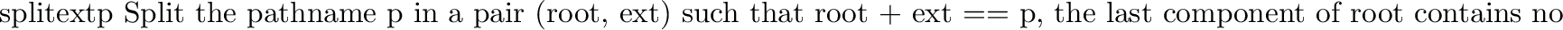 \begin{funcdesc}{walk}{p\, visit\, arg}
Calls the function \var{visit} with argu...
...must be modified in place, using
\code{del} or slice assignment.)
\end{funcdesc}