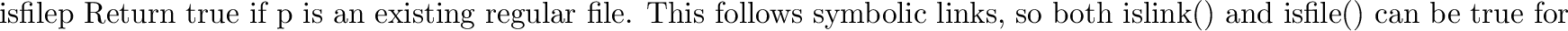 \begin{funcdesc}{isdir}{p}
Return true if \var{p} is an existing directory. This...
...inks, so both islink() and isdir() can be true for the same
path.
\end{funcdesc}