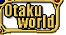 Otaku World