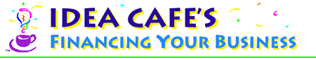[Idea Cafe's Financing Your Business]