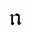 MATHEMATICAL FRAKTUR SMALL N