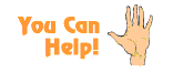 [You Can
Help!]