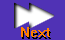  [Next »]