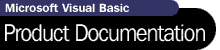 Visaul Basic Product Documentation