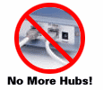 No More Hubs!