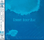 Cowboy Bebop Original Soundtrack 3 - Blue