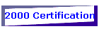 2000 Certification