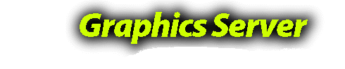 Graphics Server Features